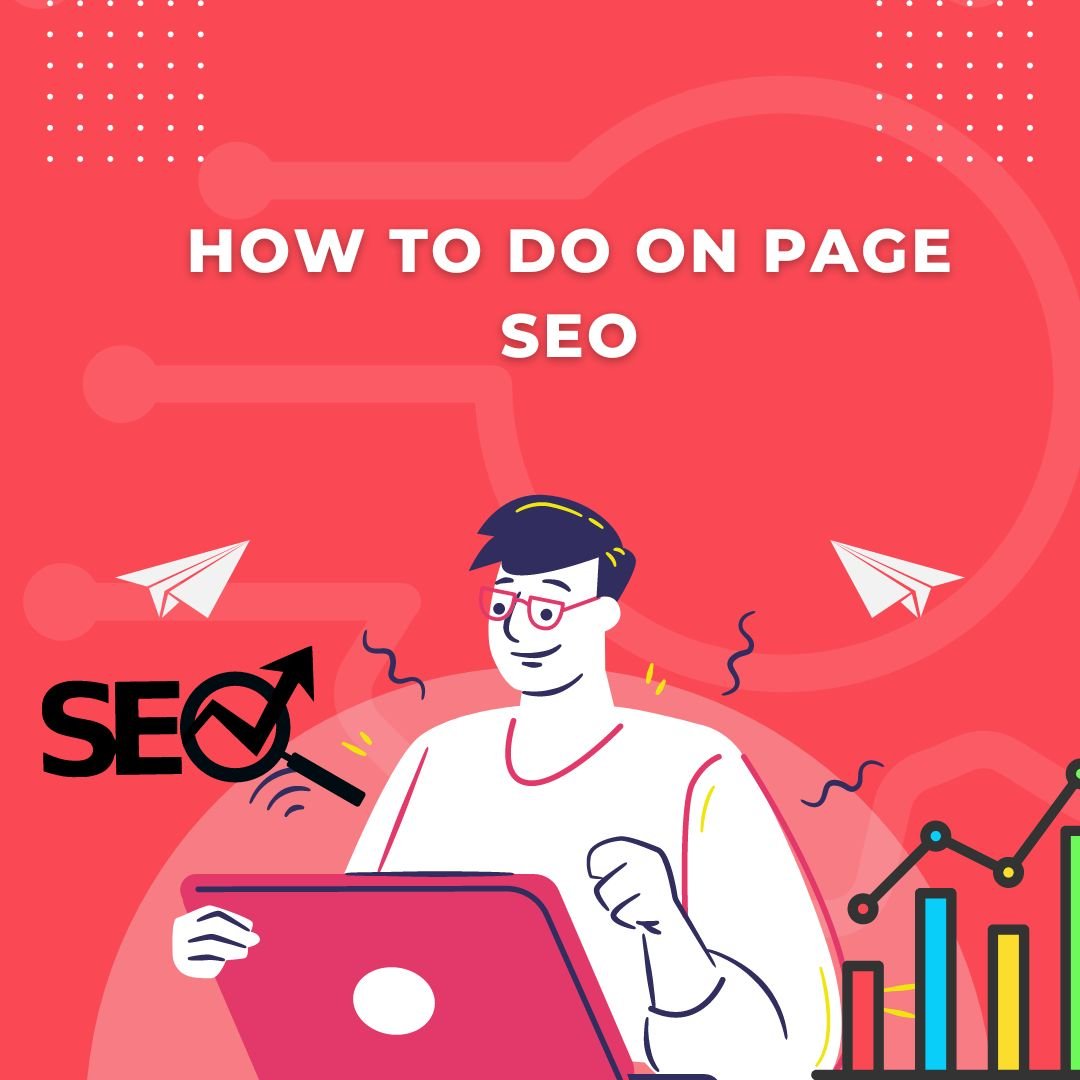 The Ultimate Guide on How to Do On-Page SEO Effectively